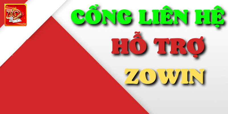 Liên Hệ Zowin - Các Phương Thức Đơn Giản, Nhanh Chóng Nhất Các phương thức liên hệ cơ bản, phổ biến của nhà cái