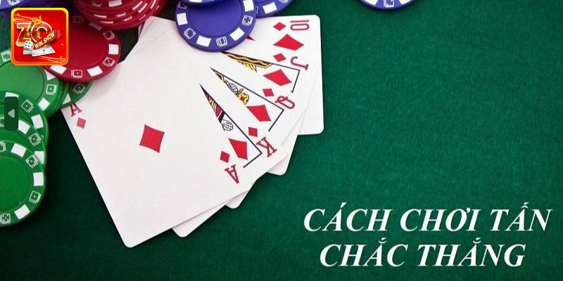 Giới Thiệu Cách Chơi Bài Tấn Zowin Cơ Bản Cho Tân Thủ Giới Thiệu Cách Chơi Bài Tấn Zowin Cơ Bản Cho Tân Thủ